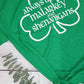 *Solid* Always up for Malarkey (Custom Order T-Shirt)