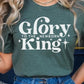 *Solid* Glory to the Newborn King (Custom Order T-Shirt)